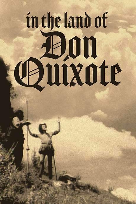 In the Land of Don Quixote